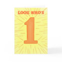Look Who's 1 Orange and Yellow Birthday Cards