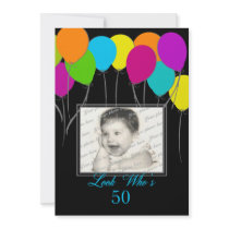 Look Who's 50 Party Balloons Birthday Photo Personalised Announcement