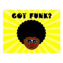 Looking for the funk? I have it right here. Post Card