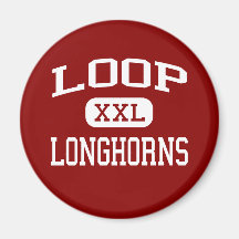 Loop - Longhorns - Loop High School - Loop Texas Fridge Magnets
