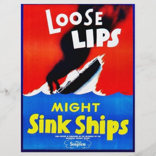 Loose Lips, Might Sink Ships Custom Flyer