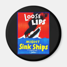 Loose Lips, Might Sink Ships Fridge Magnets