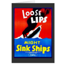Loose Lips, Might Sink Ships Greeting Card