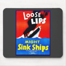Loose Lips, Might Sink Ships Mouse Pad