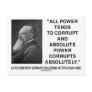 Lord Acton All Power Corrupts Absolute Power Quote Postcards