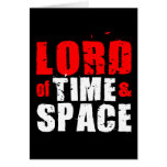 Lord of Time and Space Greeting Card