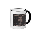 Los Locos Kick Your Ass Coffee Mugs