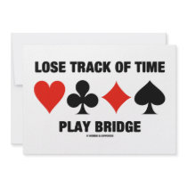 Lose Track Of Time Play Bridge (Card Suits)