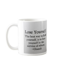 Lose Yourself in Service to Other Mugs