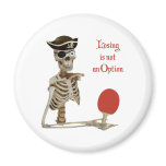 Losing Ping Pong Pirate magnets