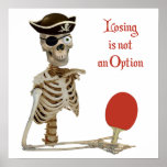 Losing Ping Pong Pirate posters