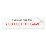 Losing the Game bumper stickers