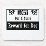 Lost Dog Nurse mousepads