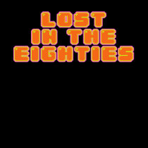 Lost in the Eighties T-Shirts