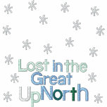 Lost In The Great UpNorth embroidered shirts