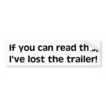 Lost the Trailer bumper stickers