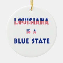Louisiana is a Blue State Christmas Ornaments