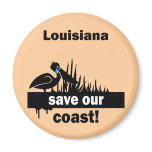 Louisiana save our coast magnets