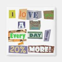 Love 20% More - Magnet