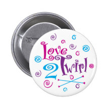 Love 2 Twirl Button