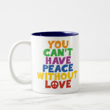 Love and Peace Mugs