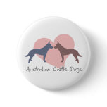 Love Australian Cattle Dogs buttons