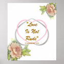 Love Biblical Message" Love Is Not Rude" Poster posters