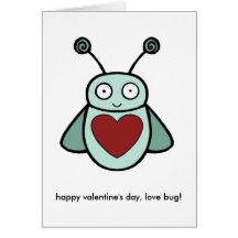 Love Bug, happy valentine's day, love bug! Greeting Card