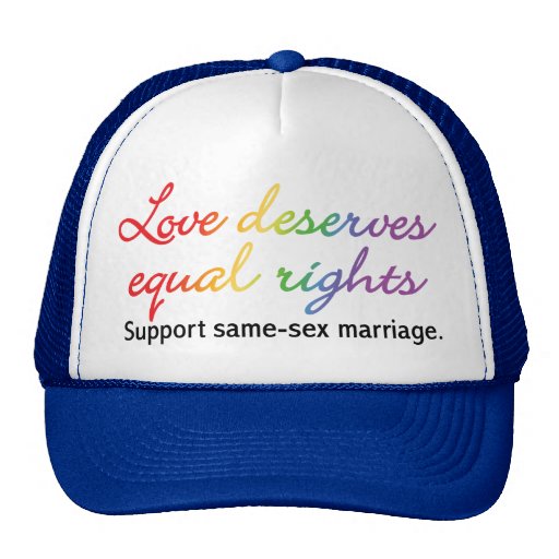 Love Deserves Equal Rights Hat