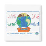 Love Earth? Save Water! magnets