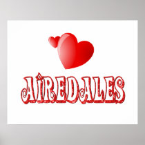 Love for Airedale Terriers Posters
