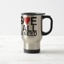 Love is All Coffee Mugs