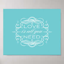 Love is All You Need Print