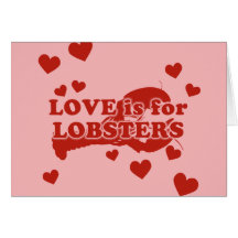 Love Is For Lobsters Greeting Cards