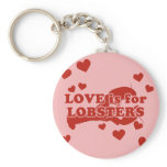 Love Is For Lobsters keychains