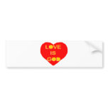 Love is God bumper stickers