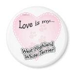 Love is my West Highland White Ter... - Magnet