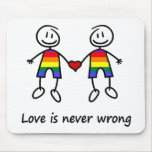 Love is Never Wrong mousepads
