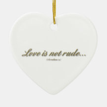 Love is not rude/does not seek it's own interests christmas tree ornaments