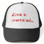 Love is Overrated hats