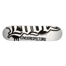 LOVE is RESPECT Skateboard