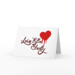 Love Kills Slowly cards