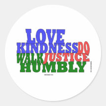 lOVE KINDNESS WALK HUMBLY Micah 6:8 Stickers
