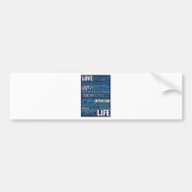 'Love Life' Inspiring & Motivating Products (Blue) Bumper Stickers