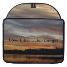 Love Life........Live Longer Sleeve For MacBooks