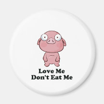 Love Me Don't Eat Me Pig Design Fridge Magnets