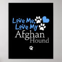Love Me, Love My Afghan Hound posters