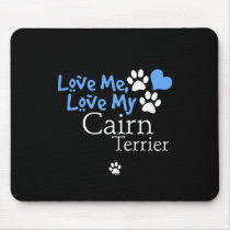 Love Me, Love My Cairn Terrier