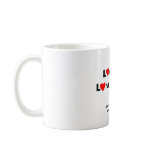 Love me, love my dog Mug