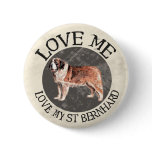 Love me, love my St. Bernard buttons